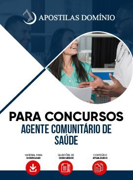Apostila Apostila Agente Comunitário de Saúde Para Concursos Públicos
