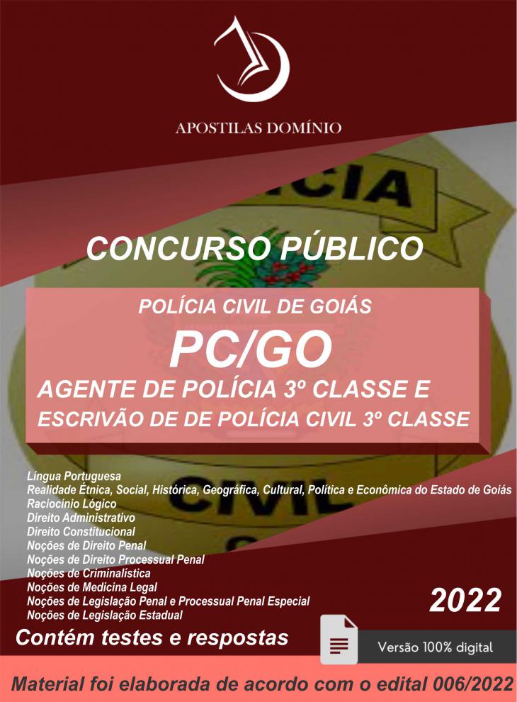Apostila Apostila PC-GO 2022 - Agente de Polícia Civil 3ª Classe e Escrivão de Polícia Civil 3ª Classe