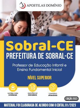 Apostila Apostila Prefeitura de Sobral- CE 2023 - Professor de Educação Infantil e Ensino Fundamental Inicial