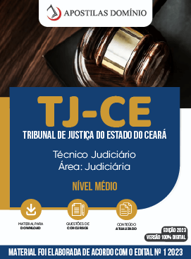 Apostila Apostila TJ-CE 2023 - Técnico Judiciário - Área: Judiciária