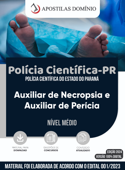 Apostila Apostila Polícia Científica - PR 2023 Auxiliar de Perícia e Auxiliar de Necropsia