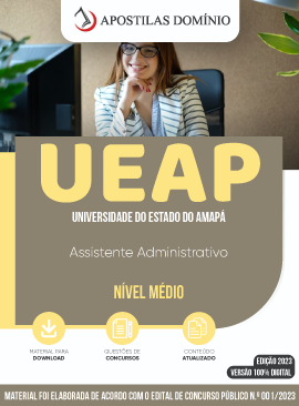 Apostila Apostila UEAP 2023 - Assistente Administrativo