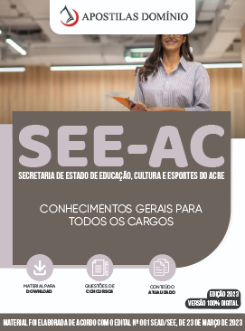 Apostila Apostila SEE-AC 2023 - Conhecimentos Gerais Para Todos os Cargos