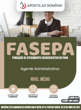Apostila Apostila FASEPA 2023 - Agente Administrativo