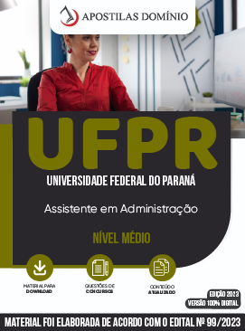 Apostila Apostila UFPR 2023 - Assistente em Administração