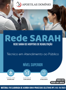 Apostila Apostila Rede SARAH 2023 - Técnico em Atendimento ao Público