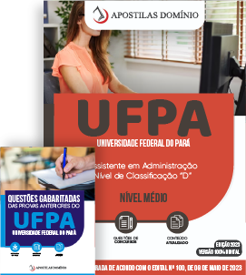 Apostila Apostila UFPA 2023 - Assistente em Administração - Nível de Classificação D