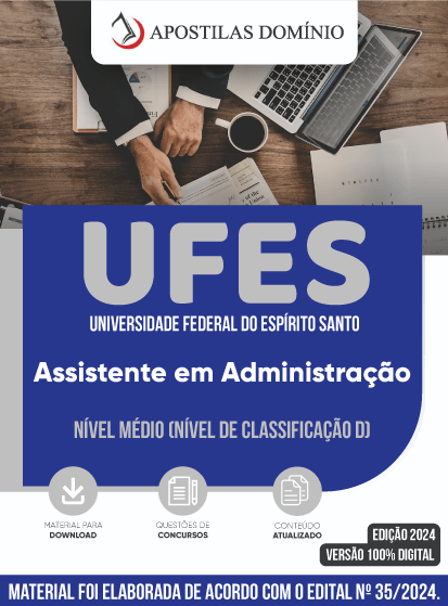 Apostila Apostila UFES 2024 - Assistente em Administração - Nível de Classificação D