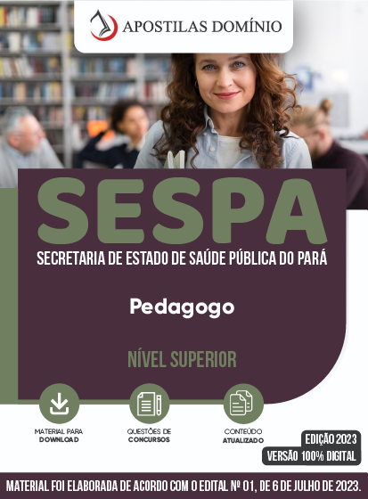 Apostila Apostila SESPA 2023 - Pedagogo