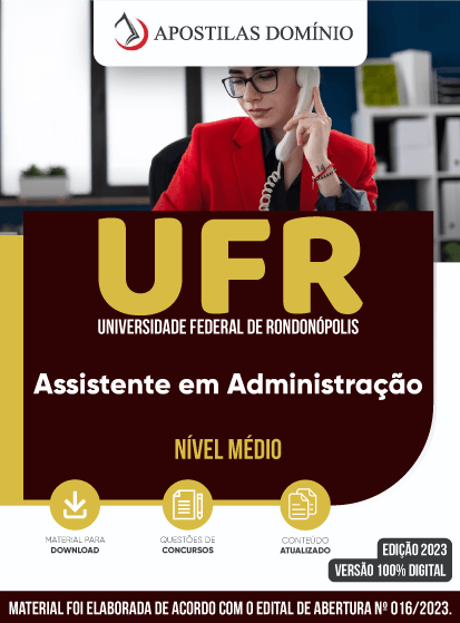 Apostila Apostila UFR 2023 (Universidade Federal de Rondonópolis) - Assistente em Administração