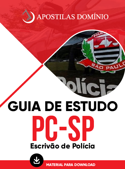 Apostila GUIA DE ESTUDOS PC-SP - Escrivão de Polícia Civil do Estado de São Paulo