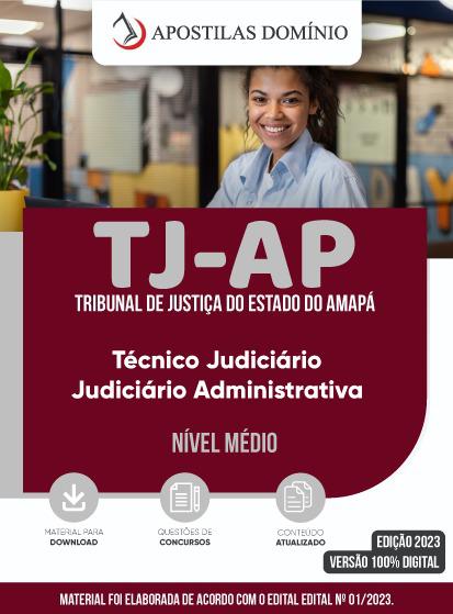 Apostila Apostila TJ-AP 2023 - Técnico Judiciário- Judiciário Administrativa