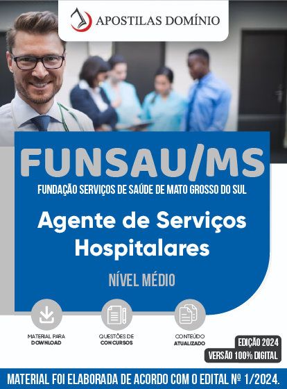 Apostila Apostila FUNSAU/MS 2024 - Agente de Serviços Hospitalares