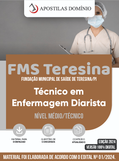 Apostila Apostila FMS Teresina 2024 - Técnico em Enfermagem Diarista