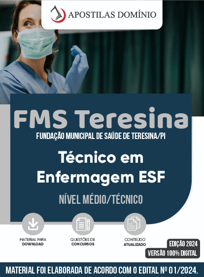 Apostila Apostila FMS Teresina 2024 - Técnico em Enfermagem ESF