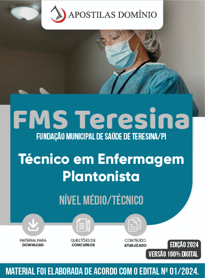 Apostila Apostila FMS Teresina 2024 - Técnico em Enfermagem Plantonista