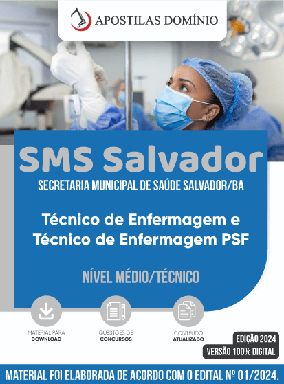 Apostila Apostila SMS Salvador 2024 - Técnico de Enfermagem e Técnico de Enfermagem PSF