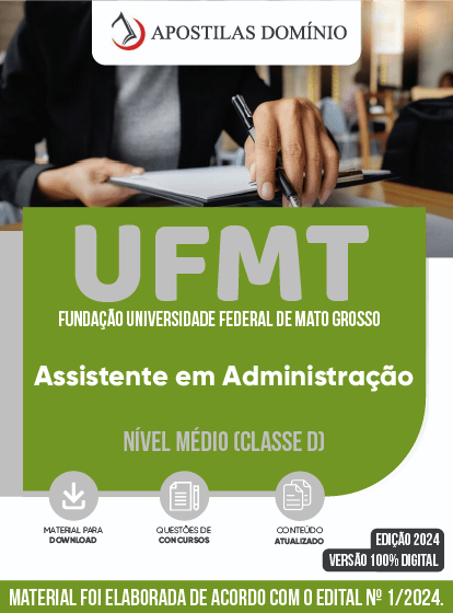 Apostila Apostila UFMT 2024 - Assistente em Administração
