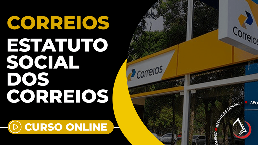 Apostila Curso Online Correios 2025 - Estatuto Social dos Correios