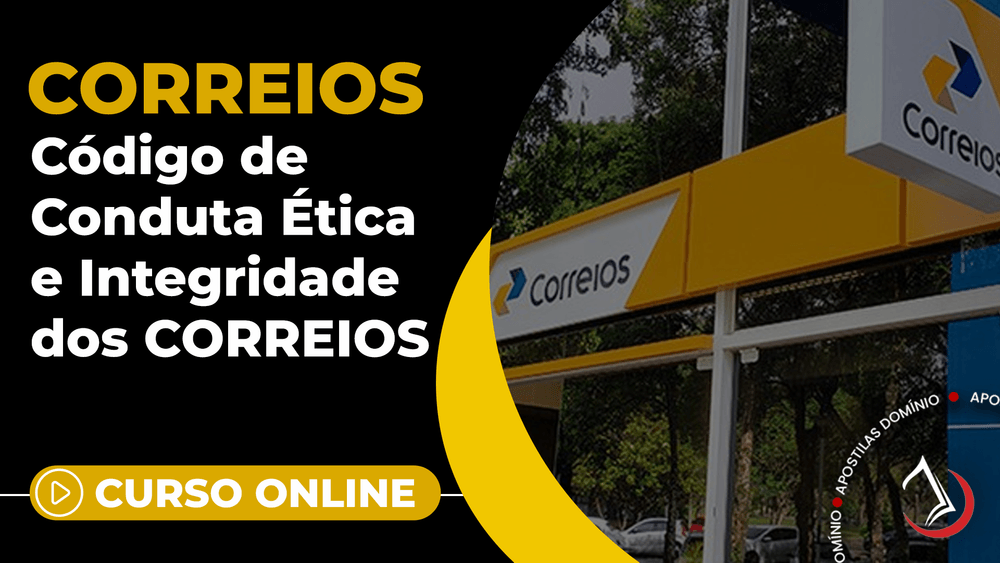 Apostila Curso Online Correios 2025 - Código de Ética e Integridade dos Correios