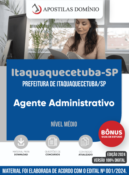 Apostila Apostila Prefeitura de Itaquaquecetuba/SP 2024 - Agente Administrativo
