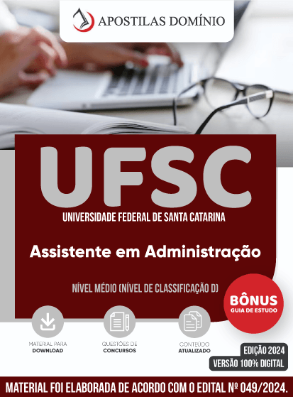 Apostila Apostila UFSC 2024 - Assistente em Administração