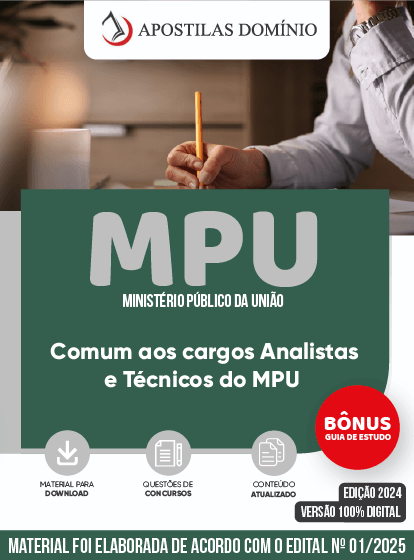 Apostila Apostila MPU 2025 - Comum aos cargos Analistas e Técnicos do MPU