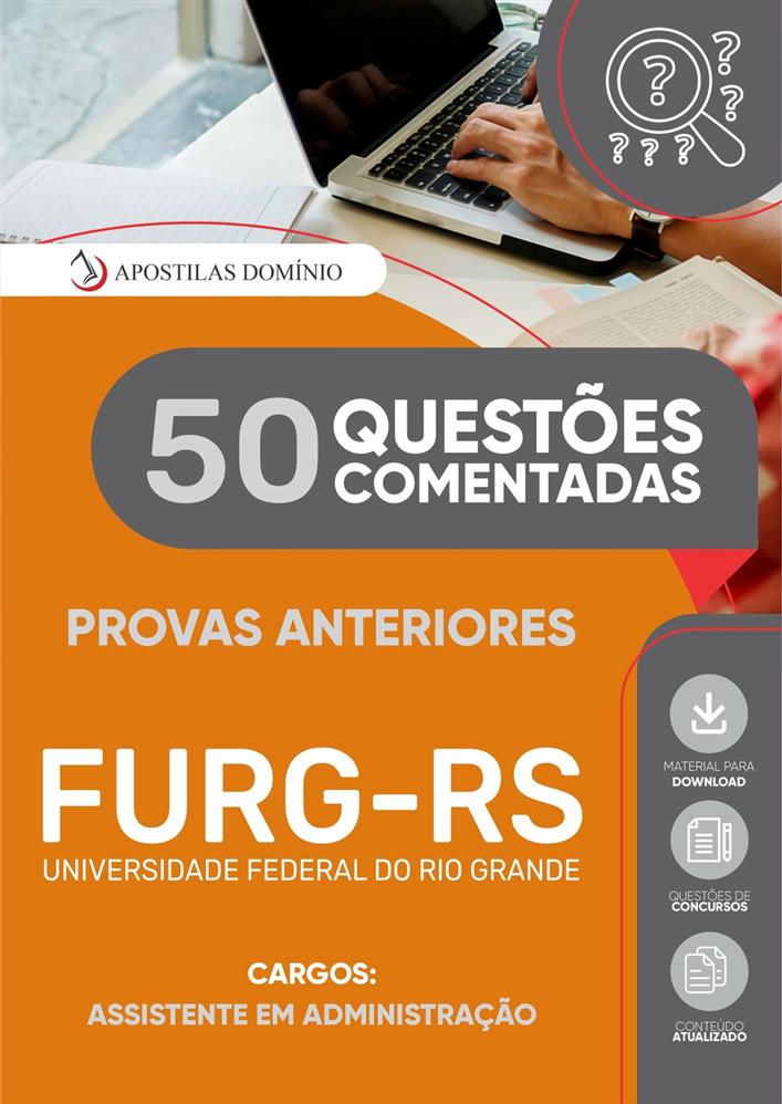 Apostila Caderno de Questões FURG/RS 2025 - Assistente em Administração