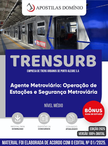 Apostila Apostila TRENSURB 2025 - Agente Metroviário: Operação de Estações e Segurança Metroviária